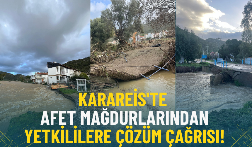 Karareis'te afet mağdurlarından yetkililere çözüm çağrısı