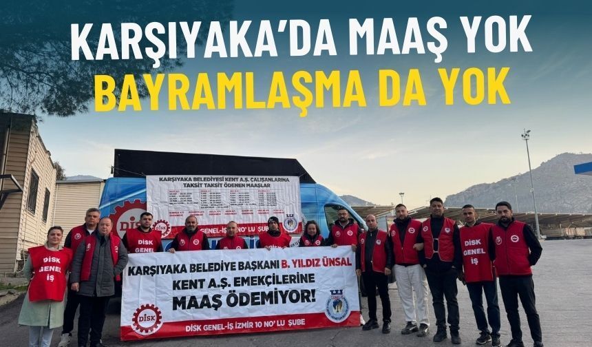 Karşıyaka’da maaş yok, bayramlaşma da yok