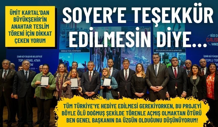Özel de katılmıştı… Büyükşehir’in anahtar teslim töreni için dikkat çeken yorum: Soyer’e teşekkür edilmesin diye…