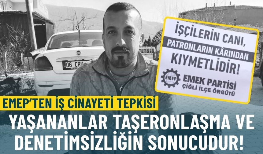 İZSU’da iş cinayeti... EMEP: Yaşananlar taşeronlaşma ve denetimsizliğin sonucudur!