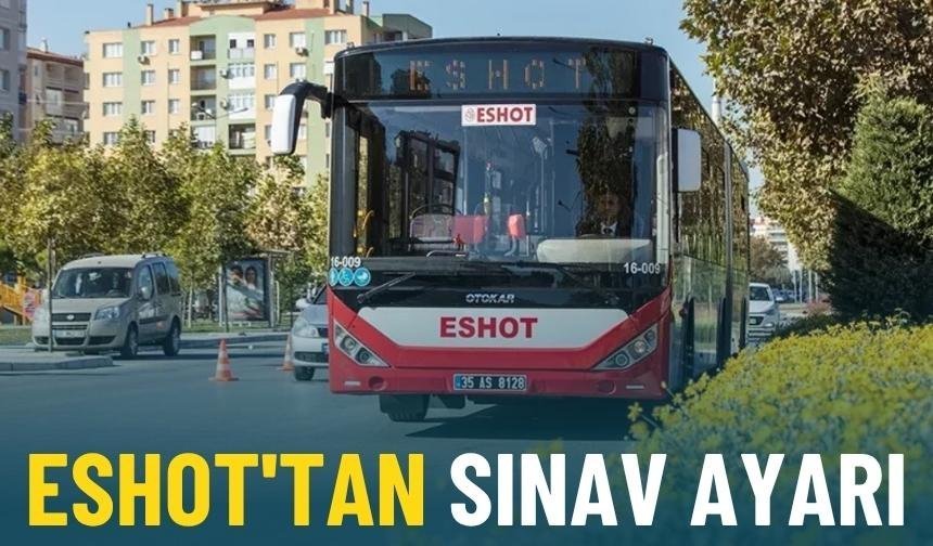 ESHOT'tan sınav ayarı