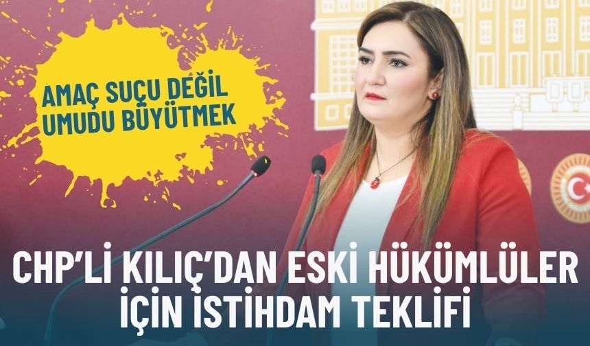 Eski hükümlülerin istihdamı için kanun teklifi TBMM gündeminde