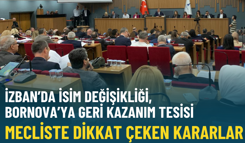 İZBAN’da isim değişikliği, Bornova’ya geri kazanım tesisi: Mecliste dikkat çeken kararlar