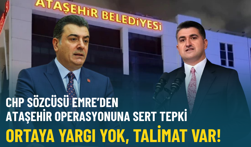 CHP’liler Ataşehir Belediyesi önünde toplandı.. Emre: Ortada yargı yok, talimat var!