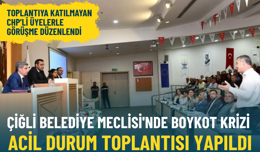Çiğli Belediye Meclisi'nde boykot krizi: Acil durum toplantısı yapıldı