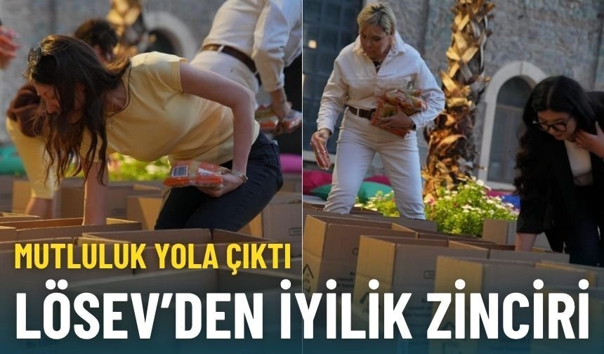 LÖSEV’den İyilik Zinciri: Mutluluk yola çıktı!
