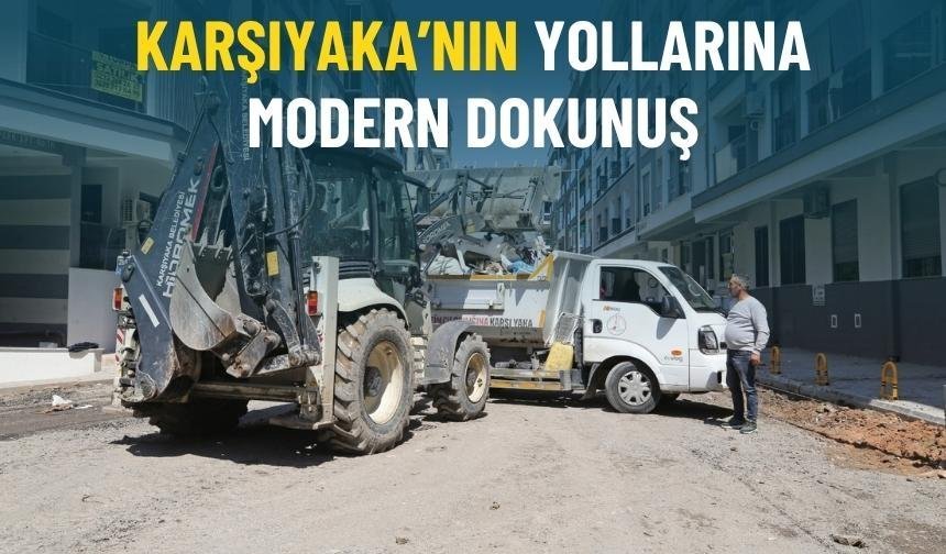 Karşıyaka’nın yollarına modern dokunuş