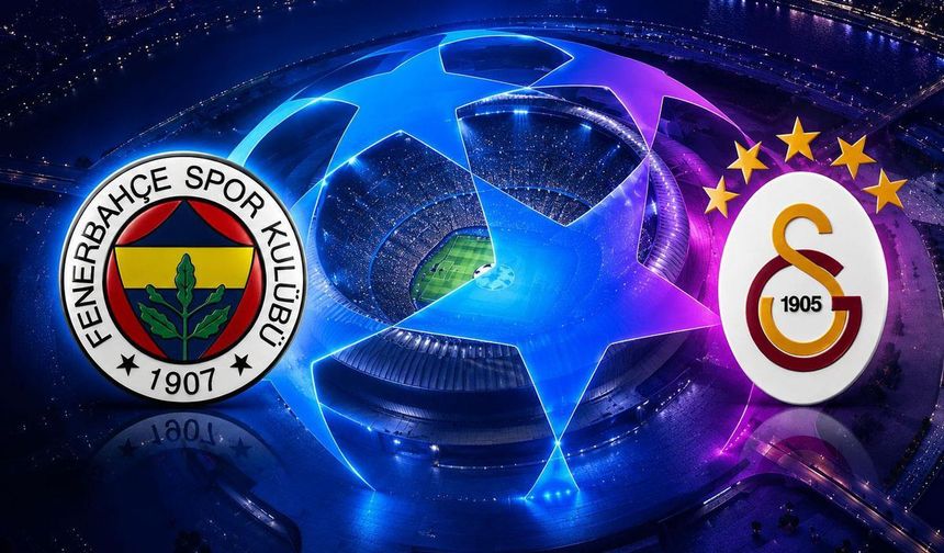 Galatasaray ve Fenerbahçe'nin Şampiyonlar Ligi fikstürü açıklandı! Maç tarihleri ne zaman?