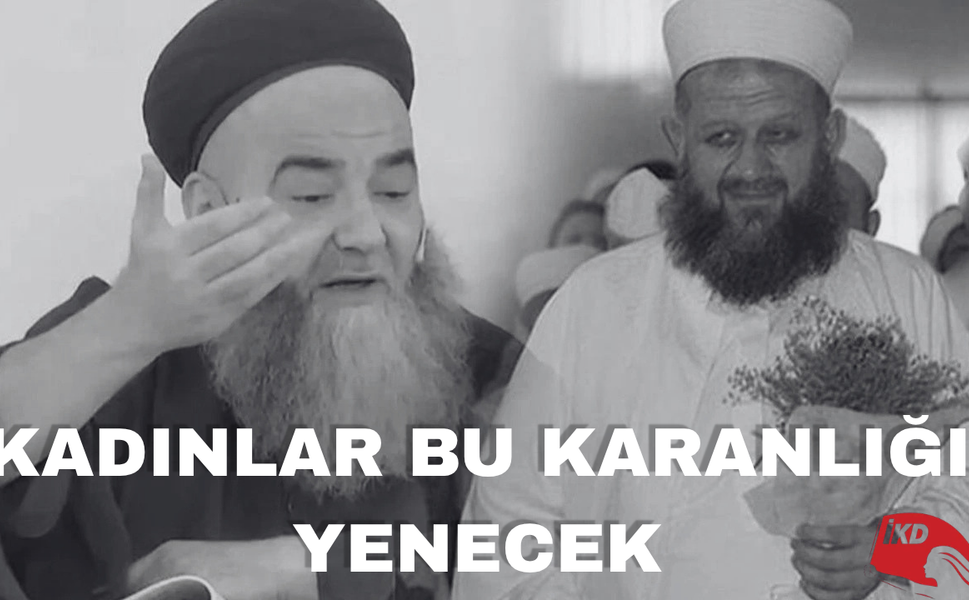 İKD’den Cübbeli Ahmet’e tepki: Kadınlar bu karanlığı yenecek