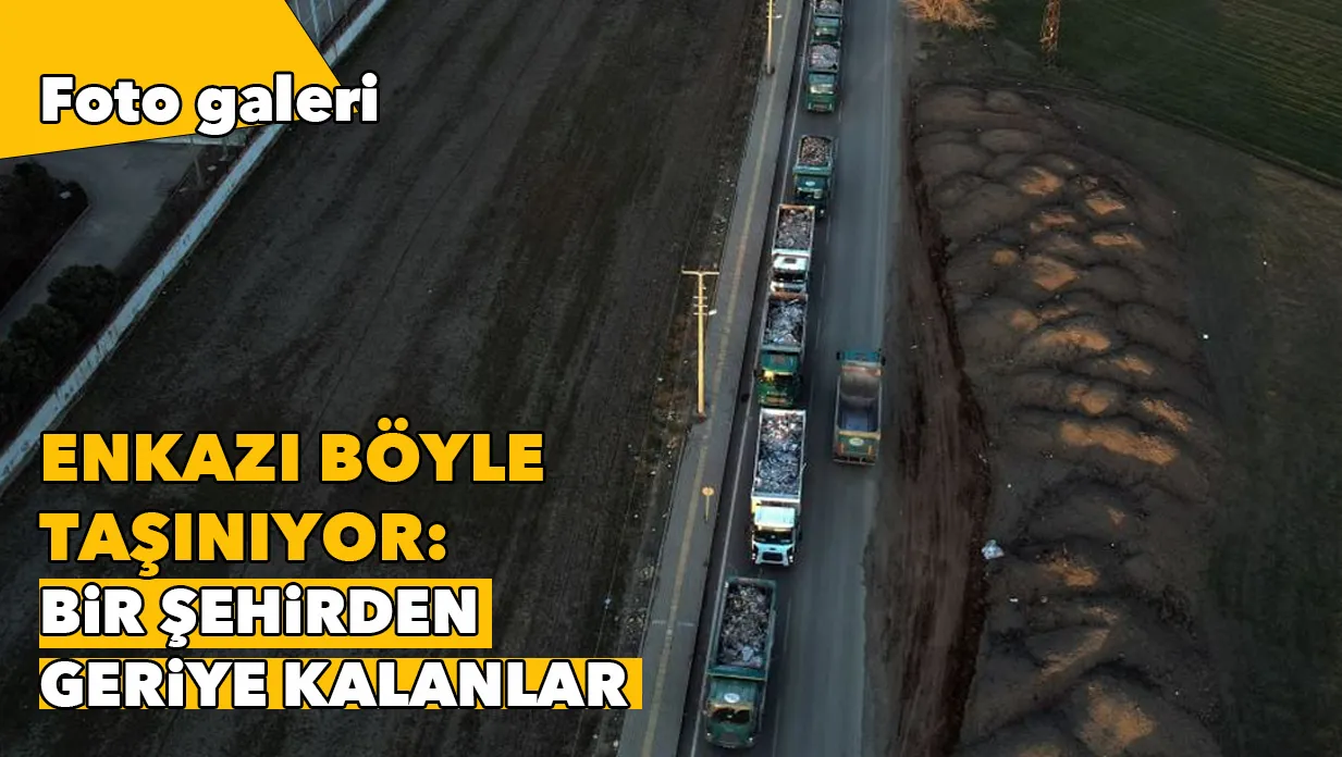 Enkazı böyle taşınıyor: İşte bir şehirden geriye kalanlar