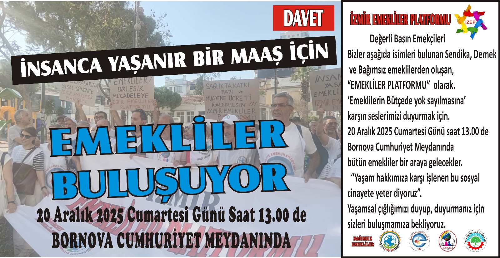 Emekliler İzmir’de Miting Yapacak İnsanca Yaşanır Bir Maaş Için Sokağa Iniyorlar