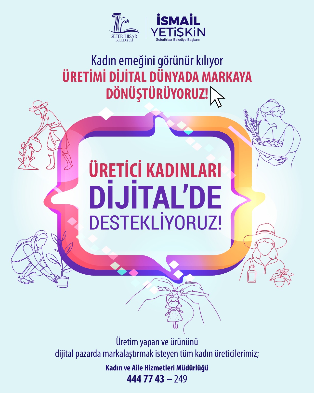 Seferihisar Belediyesi’nden üreten kadınlara dijital destek!