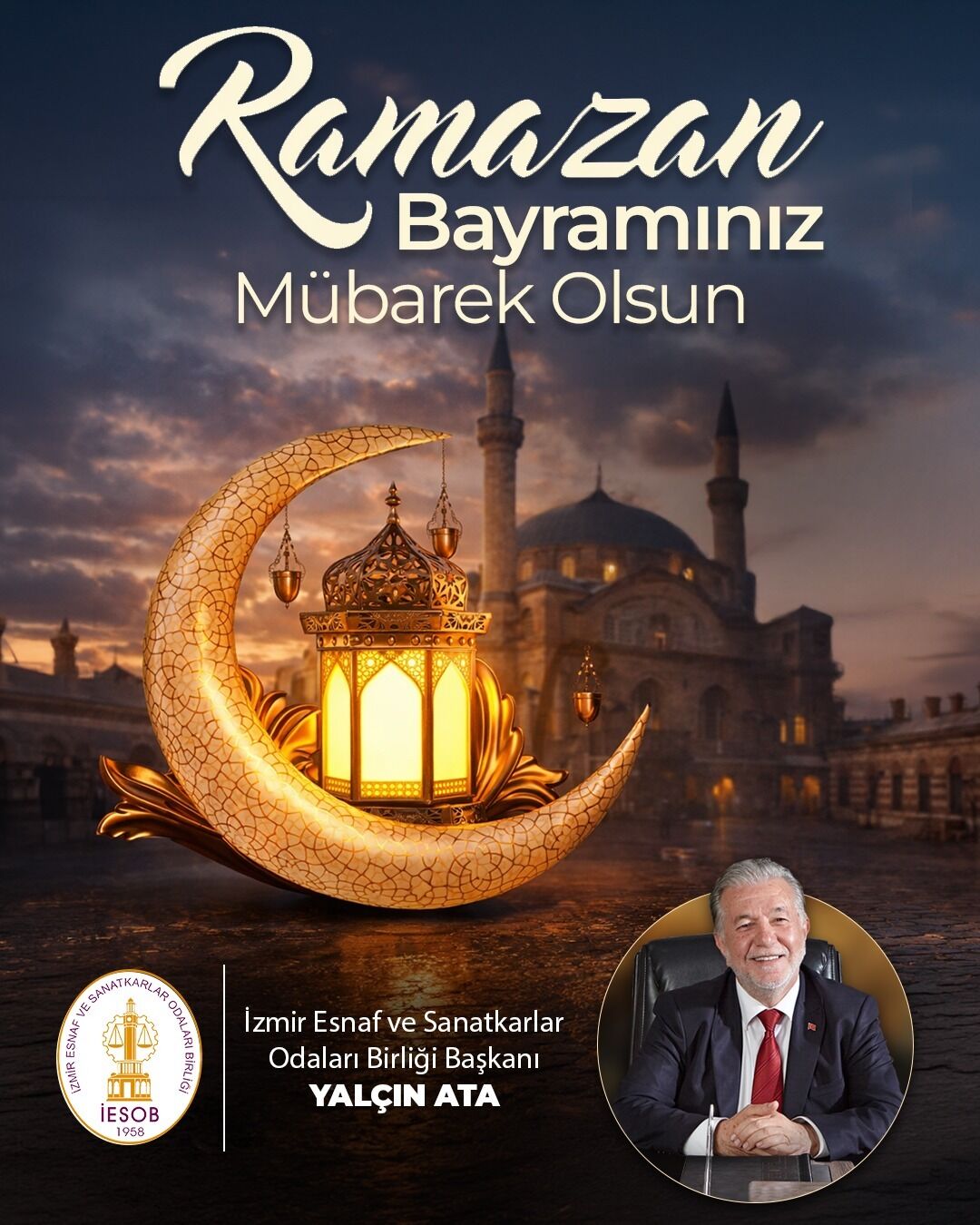 İESOB Başkanı Ata'dan Ramazan Bayramı mesajı