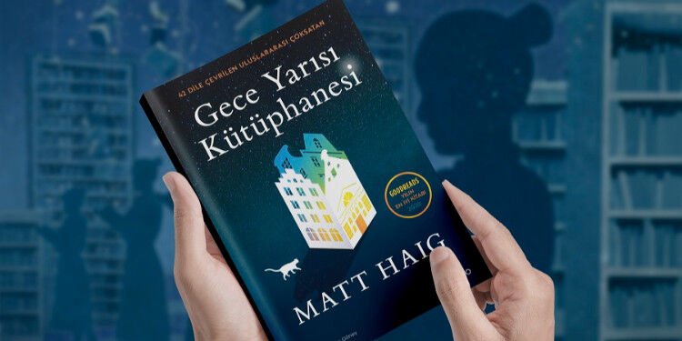 Matt Haigin Gece Yarisi Kutuphanesi Adli Eserine Absurdist B 2I K H N
