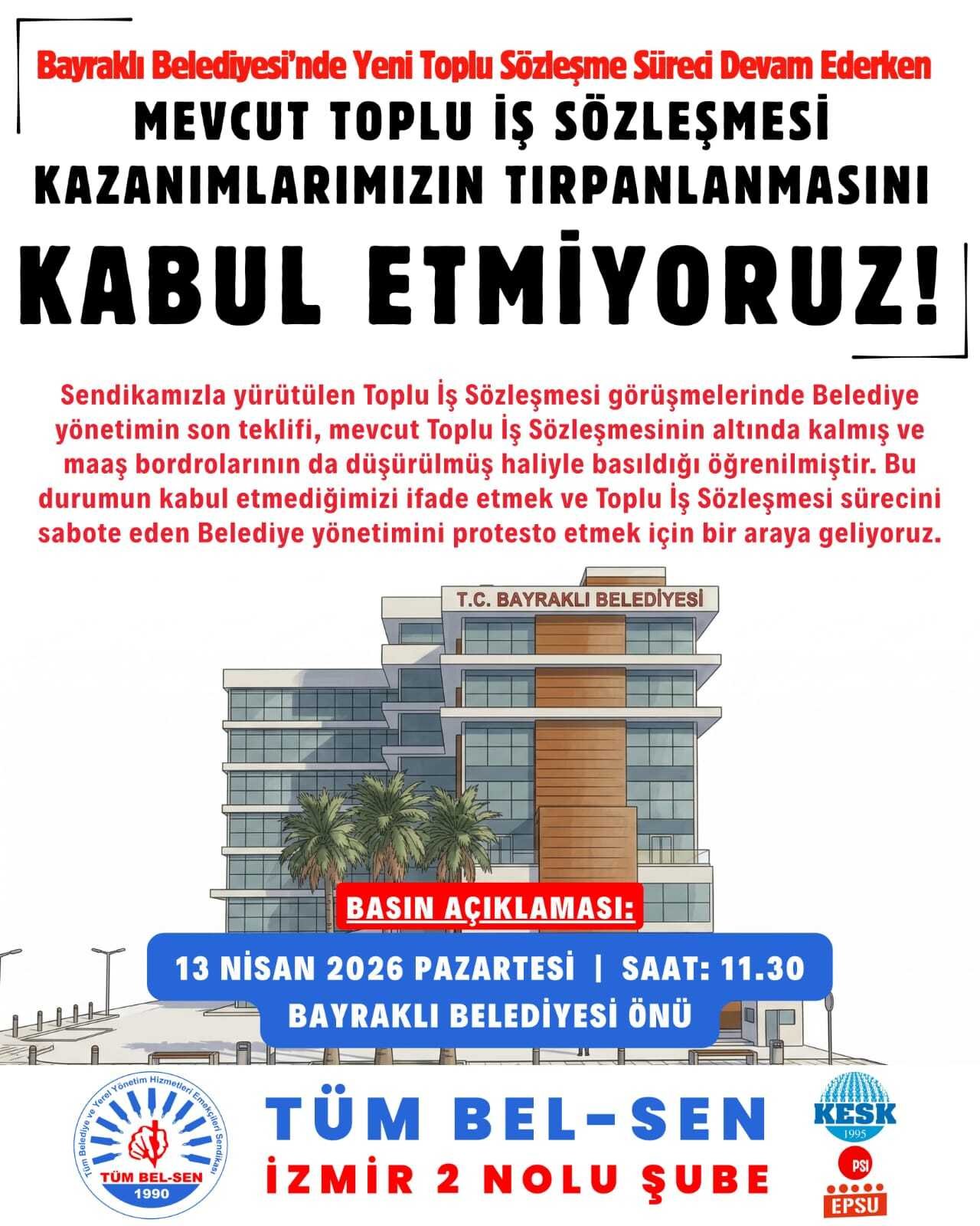Bayraklı’da kamu emekçileri eylem yapacak: Belediye TİS sürecini sabote etti-2