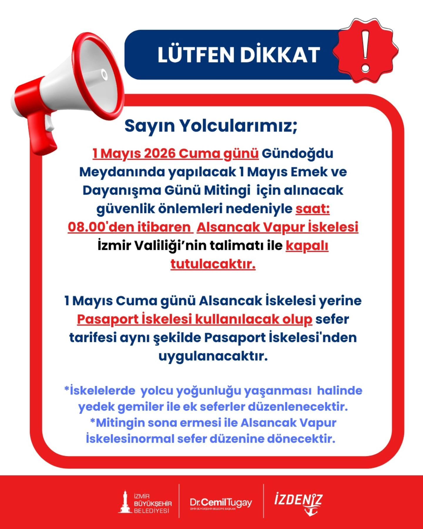 İZDENİZ duyurdu: 1 Mayıs’ta Alsancak Vapur İskelesi’ni kullanacak olanlar dikkat…-1