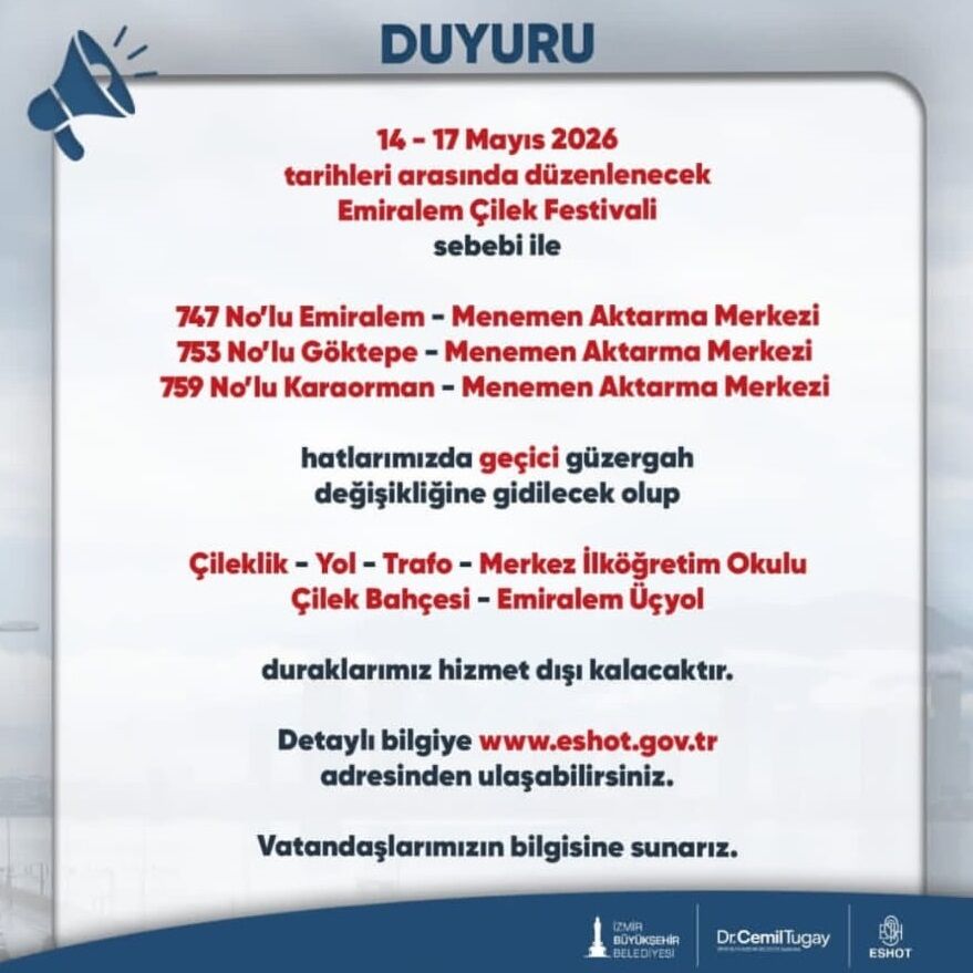 Menemen’de ulaşıma Çilek Festivali ayarı: Bazı hatlarda geçici güzergah değişikliği yapıldı