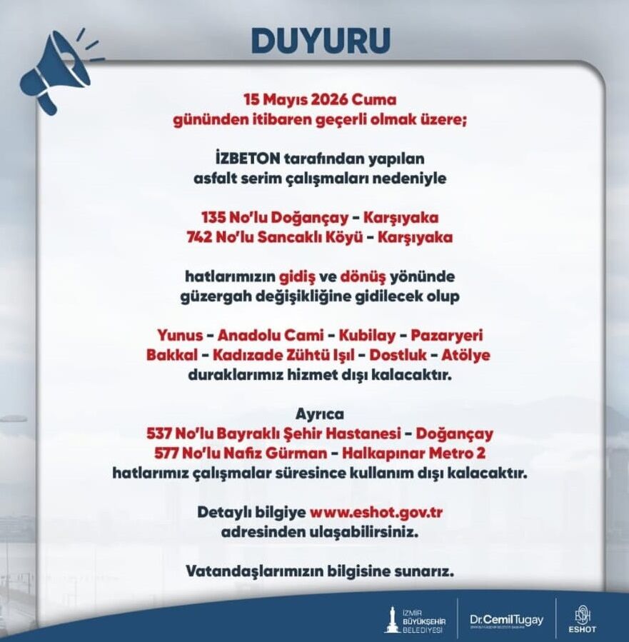 ESHOT duyurdu: Bayraklı’da bazı hatlar kullanım dışı kalacak