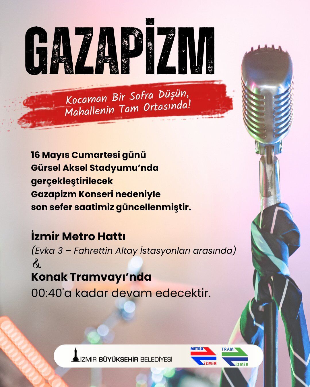 Gazapizm’in çağrısı karşılık buldu: İzmir’de metro ve tramvaya konser ayarı… Son sefer saatleri güncellendi