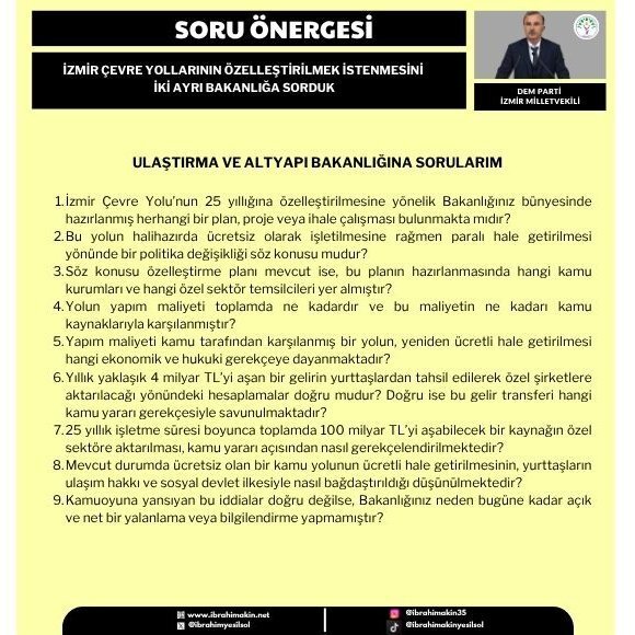 Karayolları iddiaları yalanlamıştı: İzmir Çevre Yolu’nun özelleştirilmek istenmesi TBMM gündemine taşındı-2