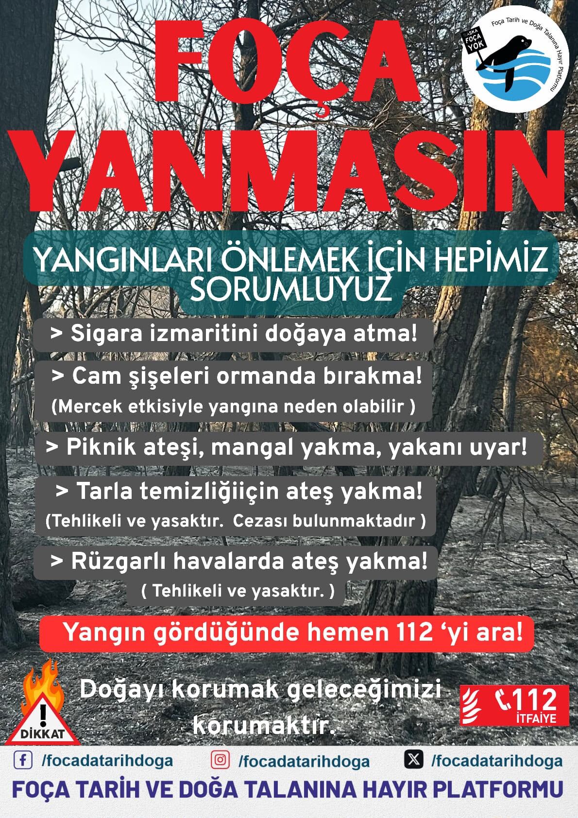 Foça’da orman yangınlarına karşı kampanya: En büyük sorumlu insan!