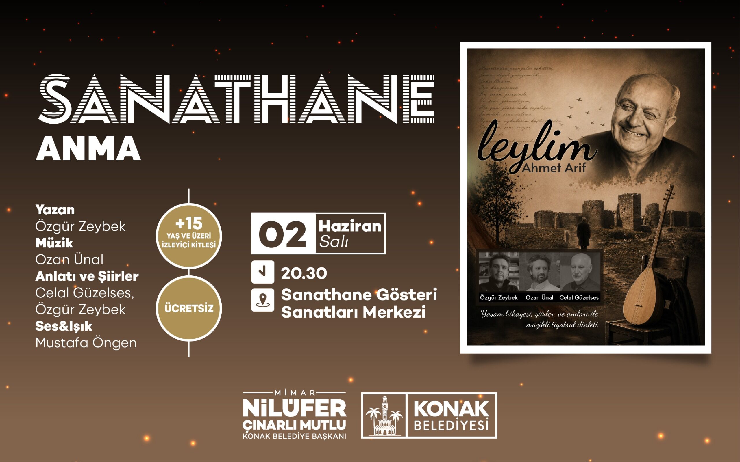 Nazım Hikmet ve Ahmed Arif’in o dizeleri Konak’ta yankılanacak